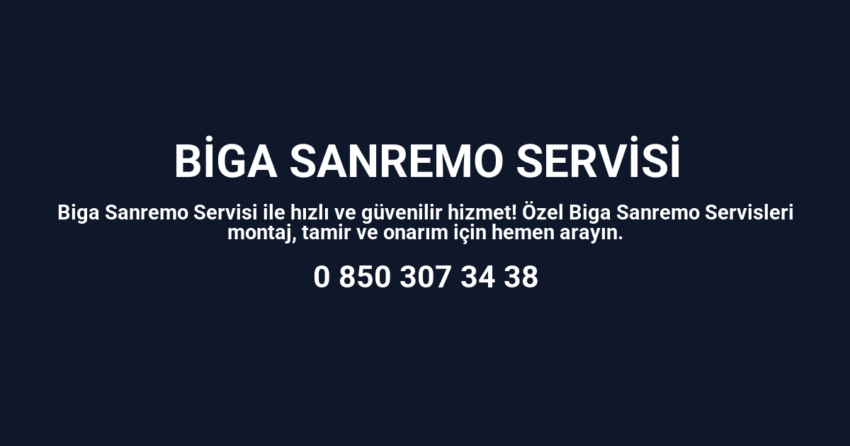 Biga Sanremo Servisi